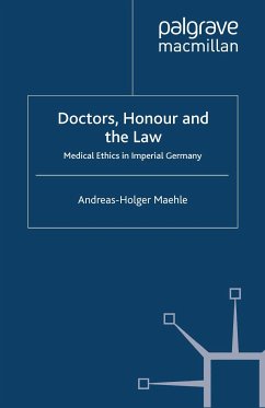 Doctors, Honour and the Law (eBook, PDF)