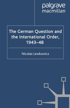 The German Question and the International Order, 1943–48 (eBook, PDF)
