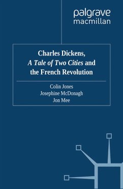 Charles Dickens, A Tale of Two Cities and the French Revolution (eBook, PDF)