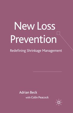 New Loss Prevention (eBook, PDF) - Beck, A.; Peacock, C.
