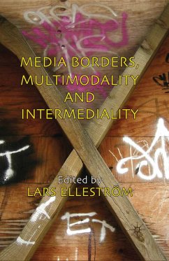 Media Borders, Multimodality and Intermediality (eBook, PDF)