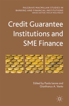 Credit Guarantee Institutions and SME Finance (eBook, PDF) - Leone, Paola; Vento, Gianfranco A.