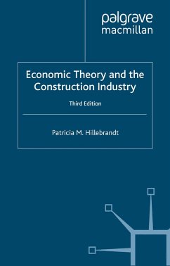 Economic Theory and the Construction Industry (eBook, PDF) - Hillebrandt, P.