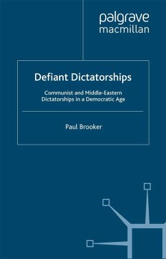 Defiant Dictatorships (eBook, PDF) - Brooker, P.