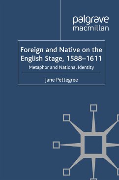 Foreign and Native on the English Stage, 1588-1611 (eBook, PDF)
