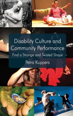 Disability Culture and Community Performance (eBook, PDF) - Kuppers, P.