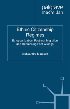 Ethnic Citizenship Regimes (eBook, PDF) - Maatsch, A.
