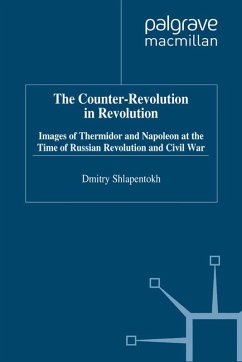 The Counter-Revolution in Revolution (eBook, PDF) - Shlapentokh, D.