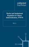 Market and Institutional Regulation in Chinese Industrialization,1978-94 (eBook, PDF)