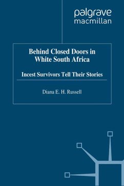 Behind Closed Doors in White South Africa (eBook, PDF) - Russell, D.