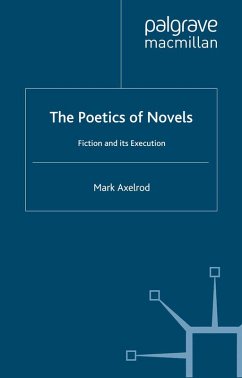 The Poetics of Novels (eBook, PDF) - Axelrod, M.