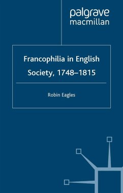 Cover Francophilia in English Society, 1748-1815 (eBook, PDF)
