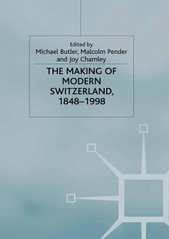 The Making of Modern Switzerland, 1848-1998 (eBook, PDF)