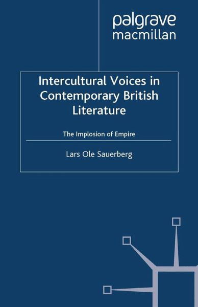 Intercultural Voices in Contemporary British Literature (eBook, PDF) Intercultural Voices in Contemporary British Literature (eBook, PDF)