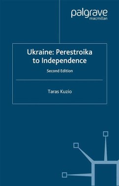 Ukraine: Perestroika to Independence (eBook, PDF) Cover Ukraine: Perestroika to Independence (eBook, PDF)