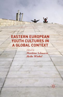 Eastern European Youth Cultures in a Global Context (eBook, PDF)