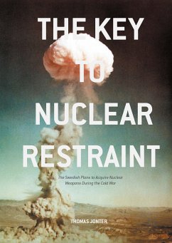 The Key to Nuclear Restraint (eBook, PDF) - Jonter, Thomas