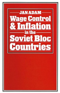 Wage Control and Inflation in the Soviet Bloc Countries (eBook, PDF) - Adam, Jan