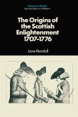Origins of the Scottish Enlightenment, 1707-76 (eBook, PDF)