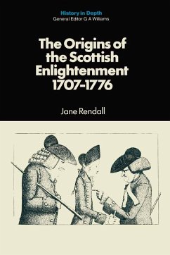 Origins of the Scottish Enlightenment, 1707-76 (eBook, PDF) - Rendall, J.