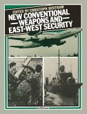 New Conventional Weapons and East-West Security (eBook, PDF)