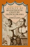 Aspects of Seventeenth-Century French Drama and Thought (eBook, PDF)