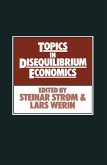 Topics in Disequilibrium Economics (eBook, PDF)