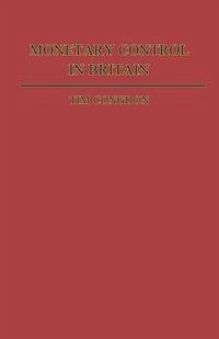 Monetary Control in Britain (eBook, PDF)