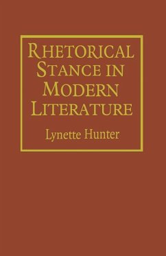 Rhetorical Stance in Modern Literature (eBook, PDF) - Hunter, Lynette