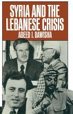 Syria and the Lebanese Crisis (eBook, PDF)