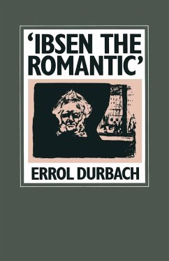 'Ibsen the Romantic' (eBook, PDF) - Durbach, Errol