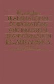 Transnational Corporations and Industrial Transformations in Latin America (eBook, PDF)