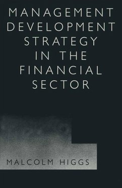 Management Development Strategy In The Financial Sector (eBook, PDF) Management Development Strategy In The Financial Sector (eBook, PDF)
