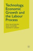Technology, Economic Growth and the Labour Process (eBook, PDF)