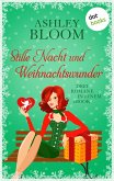Stille Nacht und Weihnachtswunder (eBook, ePUB) Stille Nacht und Weihnachtswunder (eBook, ePUB)