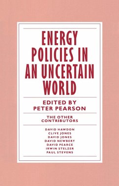 Energy Policies in an Uncertain World (eBook, PDF) Energy Policies in an Uncertain World (eBook, PDF)