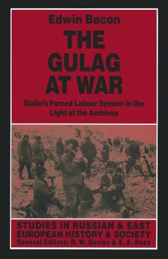 The Gulag at War (eBook, PDF) - Bacon, Edwin