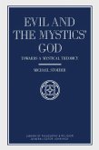 Evil and the Mystics' God (eBook, PDF)