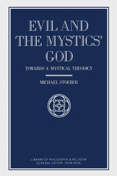 Evil and the Mystics' God (eBook, PDF) - Stoeber, Michael