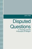 Disputed Questions in Theology and the Philosophy of Religion (eBook, PDF)