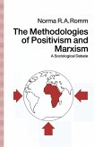 The Methodologies of Positivism and Marxism (eBook, PDF)