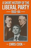 A Short History of the Liberal Party 1900-1984 (eBook, PDF)