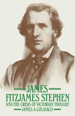 James Fitzjames Stephen and the Crisis of Victorian Thought (eBook, PDF) James Fitzjames Stephen and the Crisis of Victorian Thought (eBook, PDF)