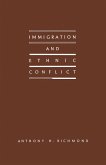 Immigration and Ethnic Conflict (eBook, PDF)