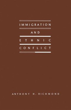 Immigration and Ethnic Conflict (eBook, PDF) - Richmond, Anthony H.