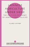 Japanese Agriculture Under Siege (eBook, PDF)