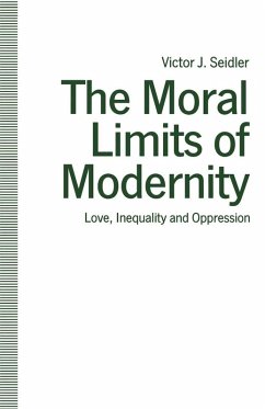 The Moral Limits of Modernity (eBook, PDF) The Moral Limits of Modernity (eBook, PDF)