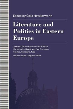 Politics And Literature In Eastern Europe (eBook, PDF) - Hawkesworth, Celia