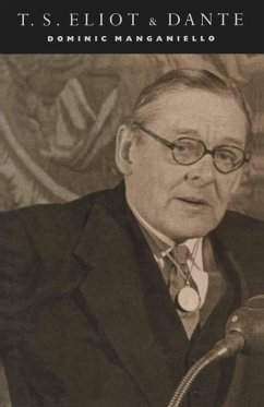 T. S. Eliot and Dante (eBook, PDF) T. S. Eliot and Dante (eBook, PDF)