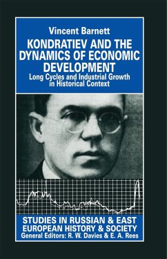 Kondratiev and the Dynamics of Economic Development (eBook, PDF) - Barnett, Vincent